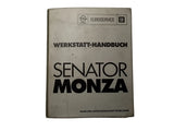 Werkstatthandbuch Reparaturanleitung Original Opel Senator A Monza Mai 1978