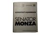 Werkstatthandbuch Reparaturanleitung Original Opel Senator A Monza Mai 1978