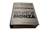 Werkstatthandbuch Reparaturanleitung Original Opel Senator A Monza Mai 1978