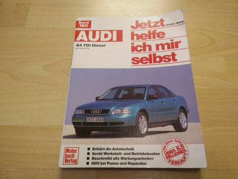 Reparaturanleitung Jetzt helfe ich mir selbst 180 Audi A4 TDI Diesel ab Feb 95