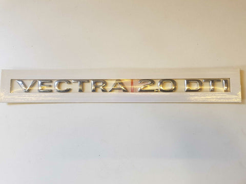 NEU Schrift Emblem Logo hinten "Vectra 2.0 DTI" chrom Original Opel Vectra C